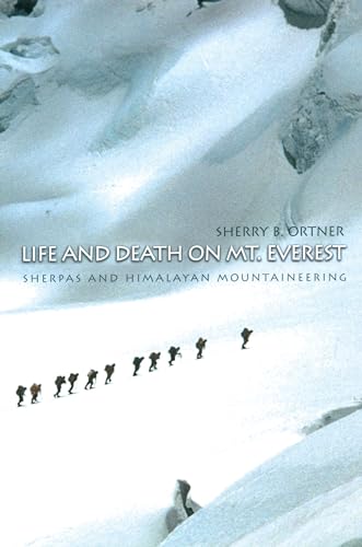 Life and Death on Mt. Everest: Sherpas and Himalayan Mountaineering von Princeton University Press